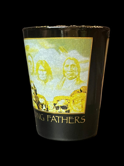 Native American Founding Fathers Mount Rushmore Shot Glass