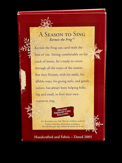 2005 Hallmark Keepsake Ornament "A Season To Sing" Kermit The Frog, Muppets