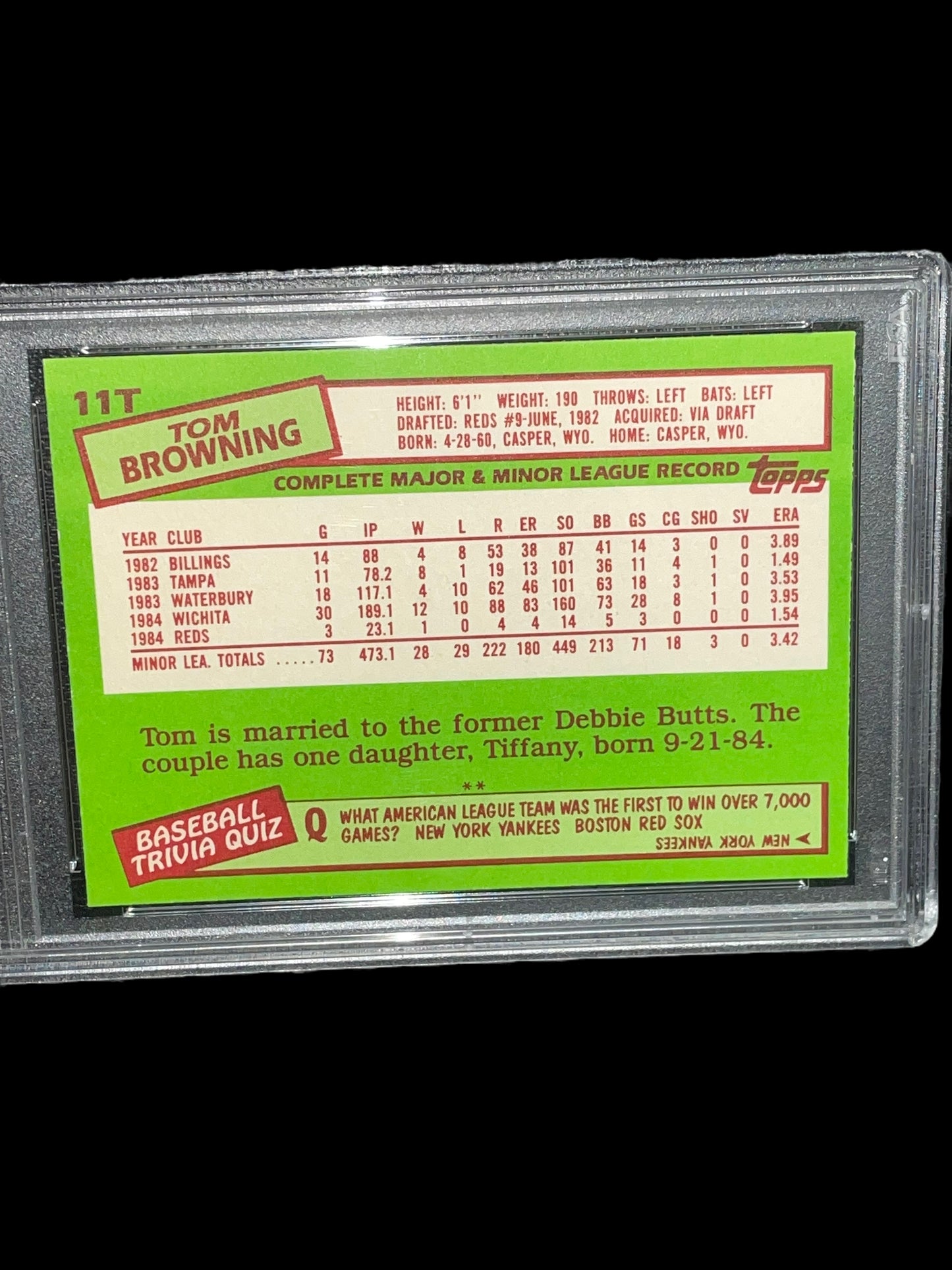 1985 Topps Tom Browning #11T PSA Graded NM MINT 8